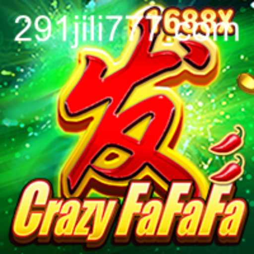 Exploring the World of CrazyFaFaFa: A Thrilling Adventure with 291JILI